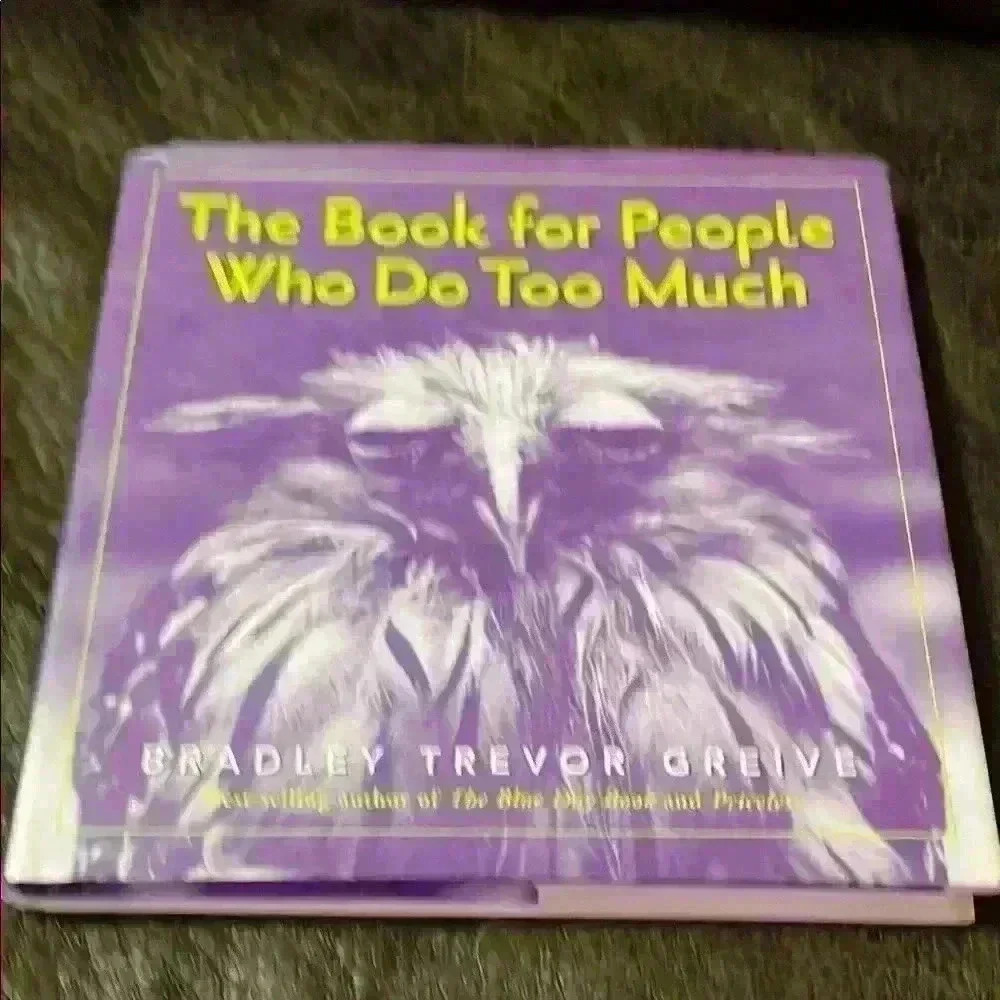The book for people who do too much